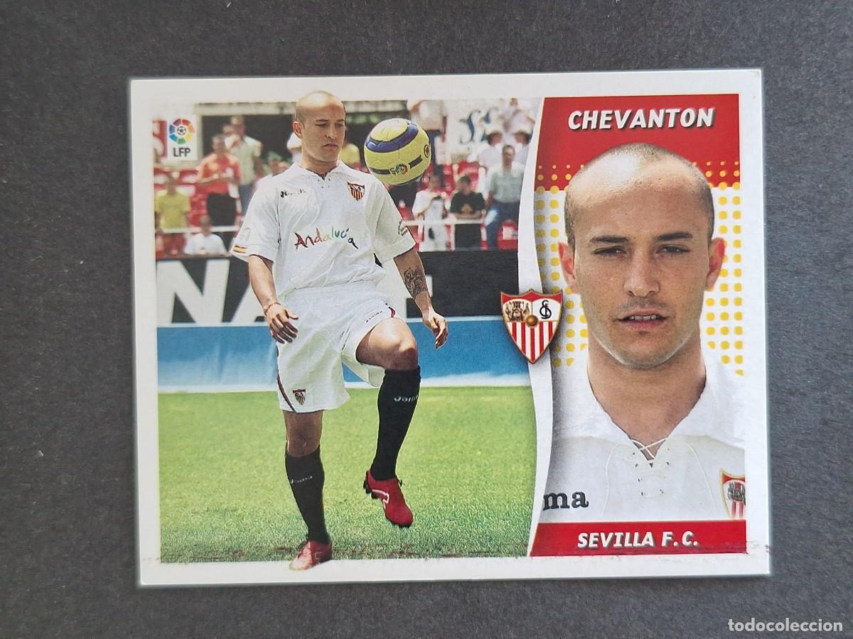Cromos de f&uacute;tbol: L6 CHEVANTON SEVILLA F. C. FICHAJE 28 LIGA ESTE 2006 2007 06 07 NUNCA PEGADO SIN PEGAR