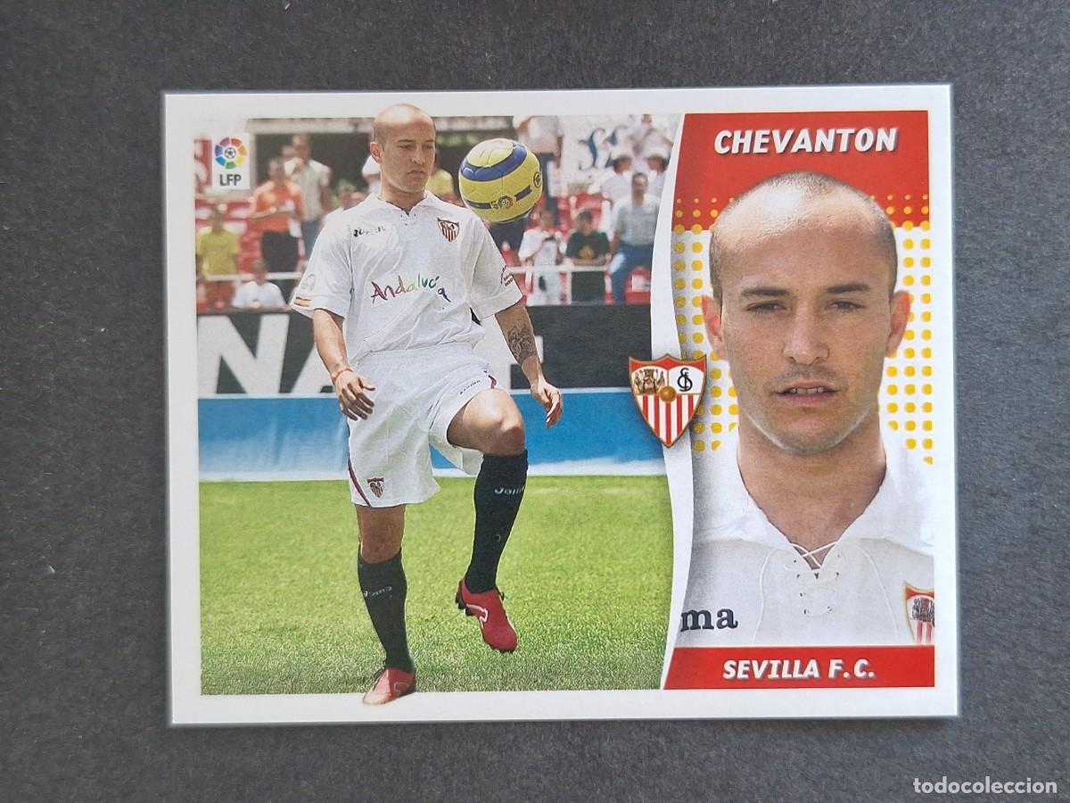 Cromos de f&uacute;tbol: L6 CHEVANTON SEVILLA F. C. FICHAJE 28 LIGA ESTE 2006 2007 06 07 NUNCA PEGADO SIN PEGAR