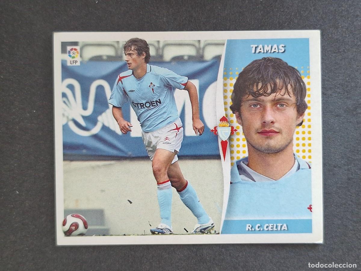Cromos de f&uacute;tbol: L6 TAMAS CELTA DE VIGO FICHAJE 30 LIGA ESTE 2006 2007 06 07 NUNCA PEGADO SIN PEGAR