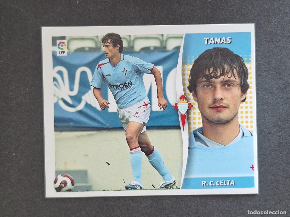 Cromos de f&uacute;tbol: L6 TAMAS CELTA DE VIGO FICHAJE 30 LIGA ESTE 2006 2007 06 07 NUNCA PEGADO SIN PEGAR