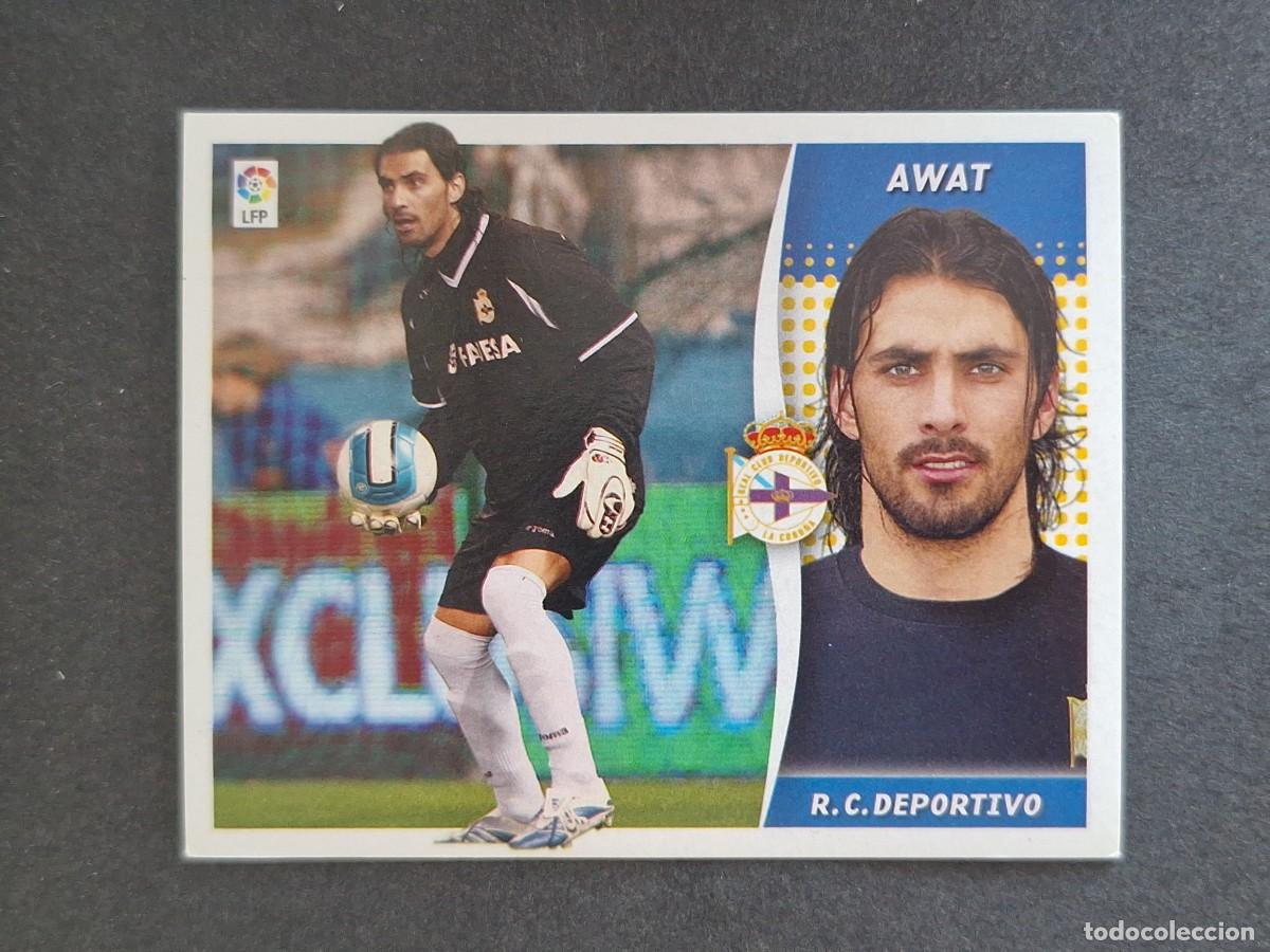 Cromos de f&uacute;tbol: L6 AWAT DEPORTIVO DE LA CORU&Ntilde;A FICHAJE 31 LIGA ESTE 2006 2007 06 07 NUNCA PEGADO SIN PEGAR