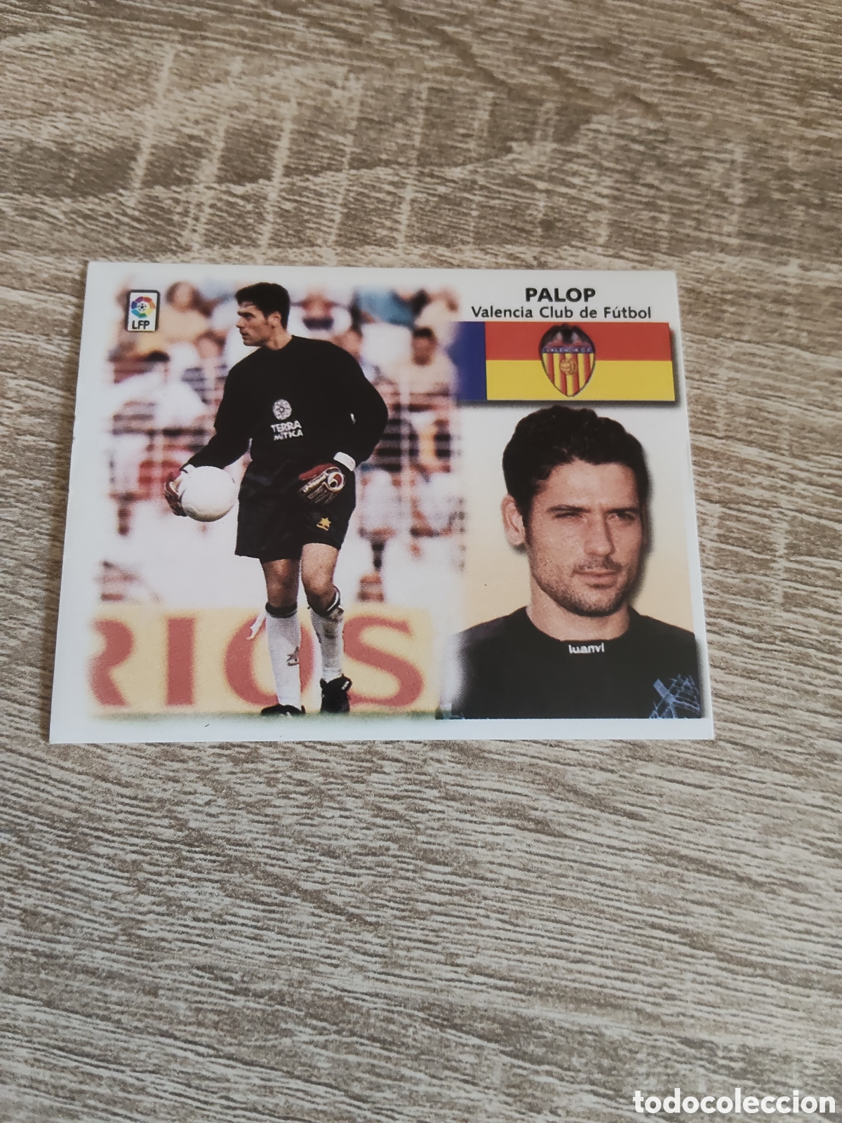 Cromos de f&uacute;tbol: Palop fichaje 25 Valencia liga 1999 2000 99 00 ediciones este nuevo