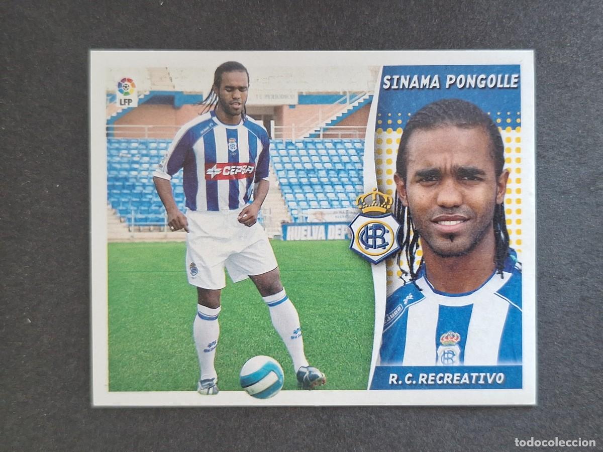 Cromos de f&uacute;tbol: L6 SINAMA PONGOLLE RECREATIVO DE HUELVA FICHAJE 46 LIGA ESTE 2006 2007 06 07 NUNCA PEGADO SIN PEGAR