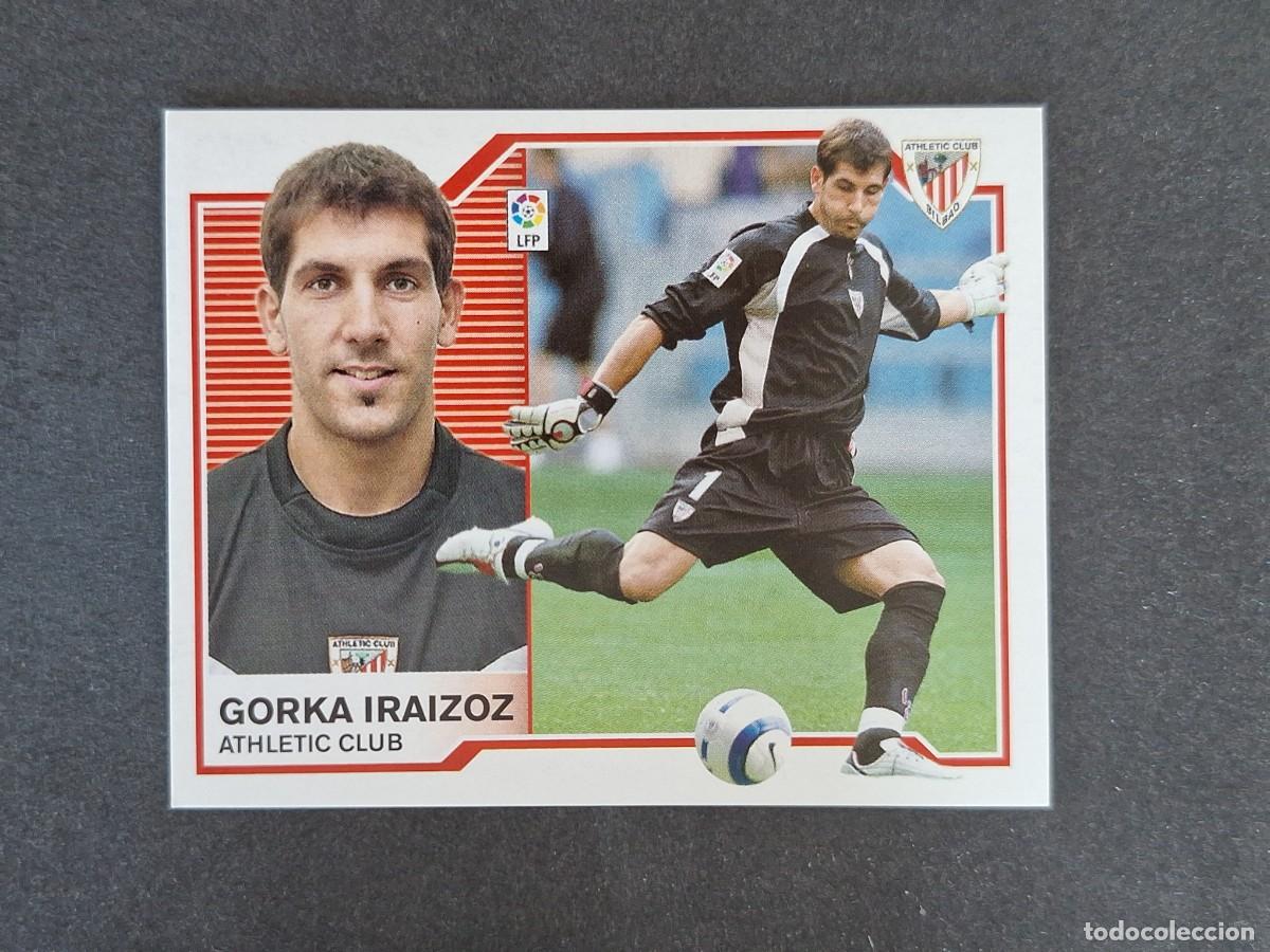 Cartes &agrave; collectionner de Football: L6 GORKA IRAIZOZ ATHLETIC CLUB DE BIBAO COLOCA LIGA ESTE 2007 2008 07 08 NUNCA PEGADO SIN PEGAR