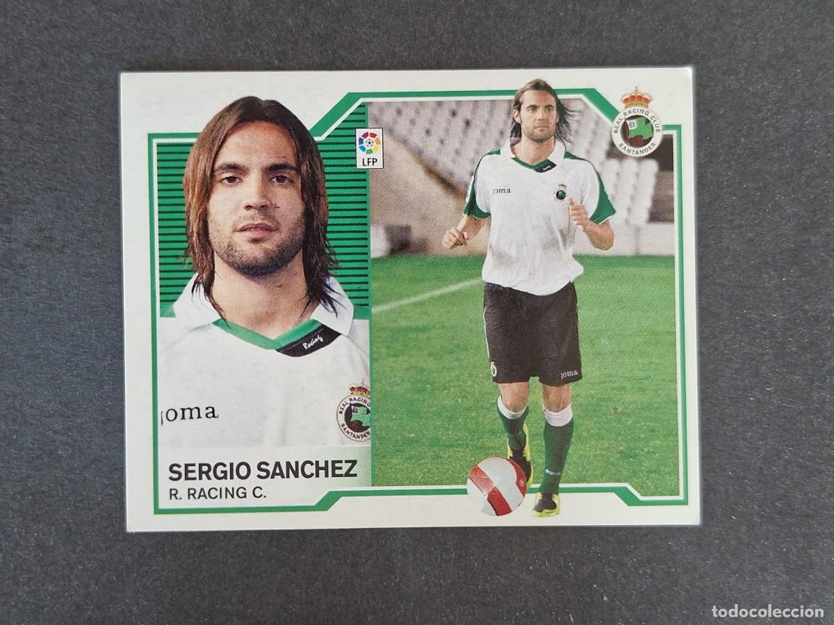 Cromos de f&uacute;tbol: L6 SERGIO SANCHEZ RACING DE SANTANDER COLOCA LIGA ESTE 2007 2008 07 08 NUNCA PEGADO SIN PEGAR