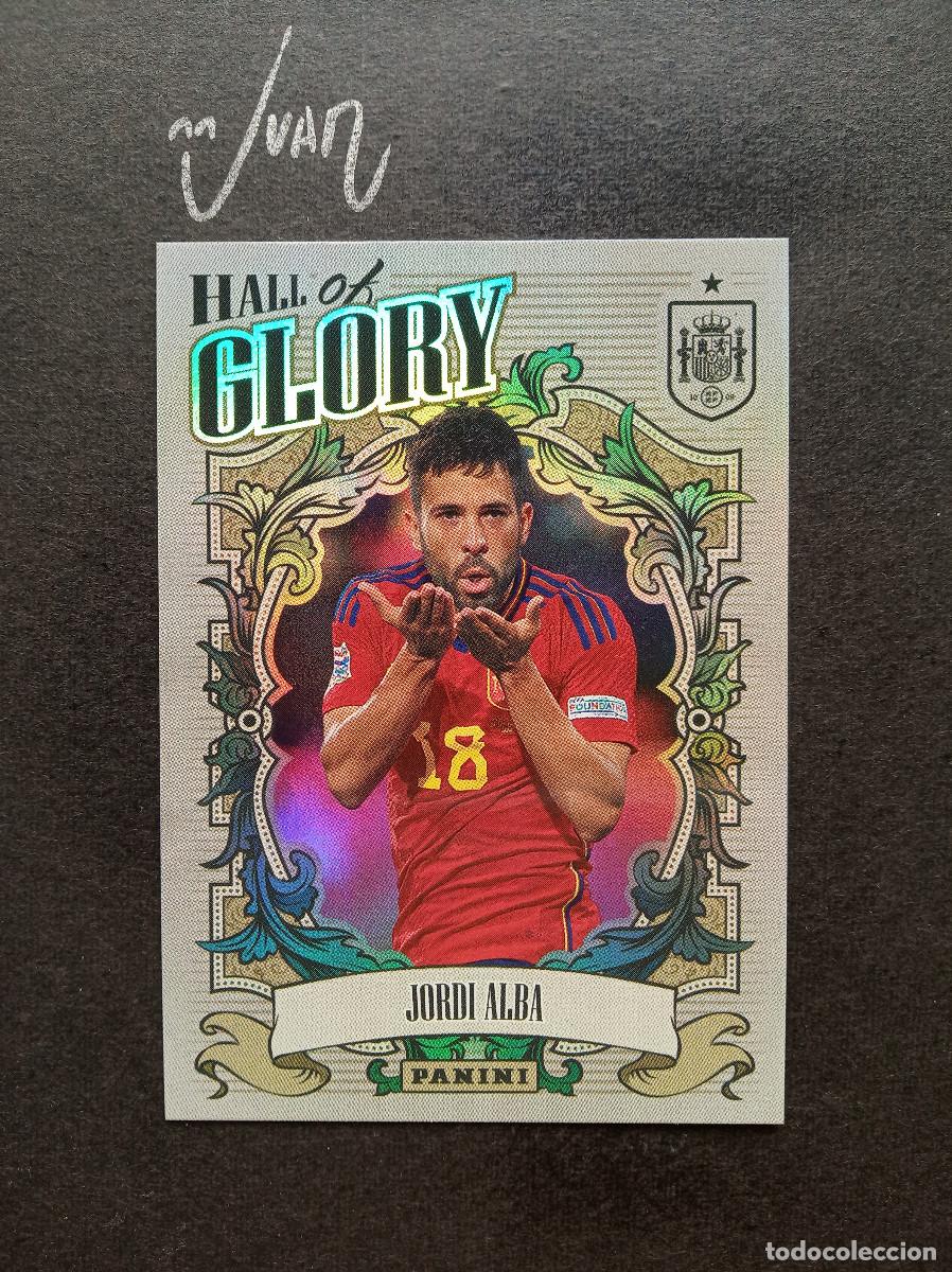 Cromos de f&uacute;tbol: HG 11 HALL GLORY JORDI ALBA ESPA&Ntilde;A BARCELONA ⚽ PANINI &reg; TRIBUTO SELECCION ESPA&Ntilde;OLA 2026 MUNDIAL 2010