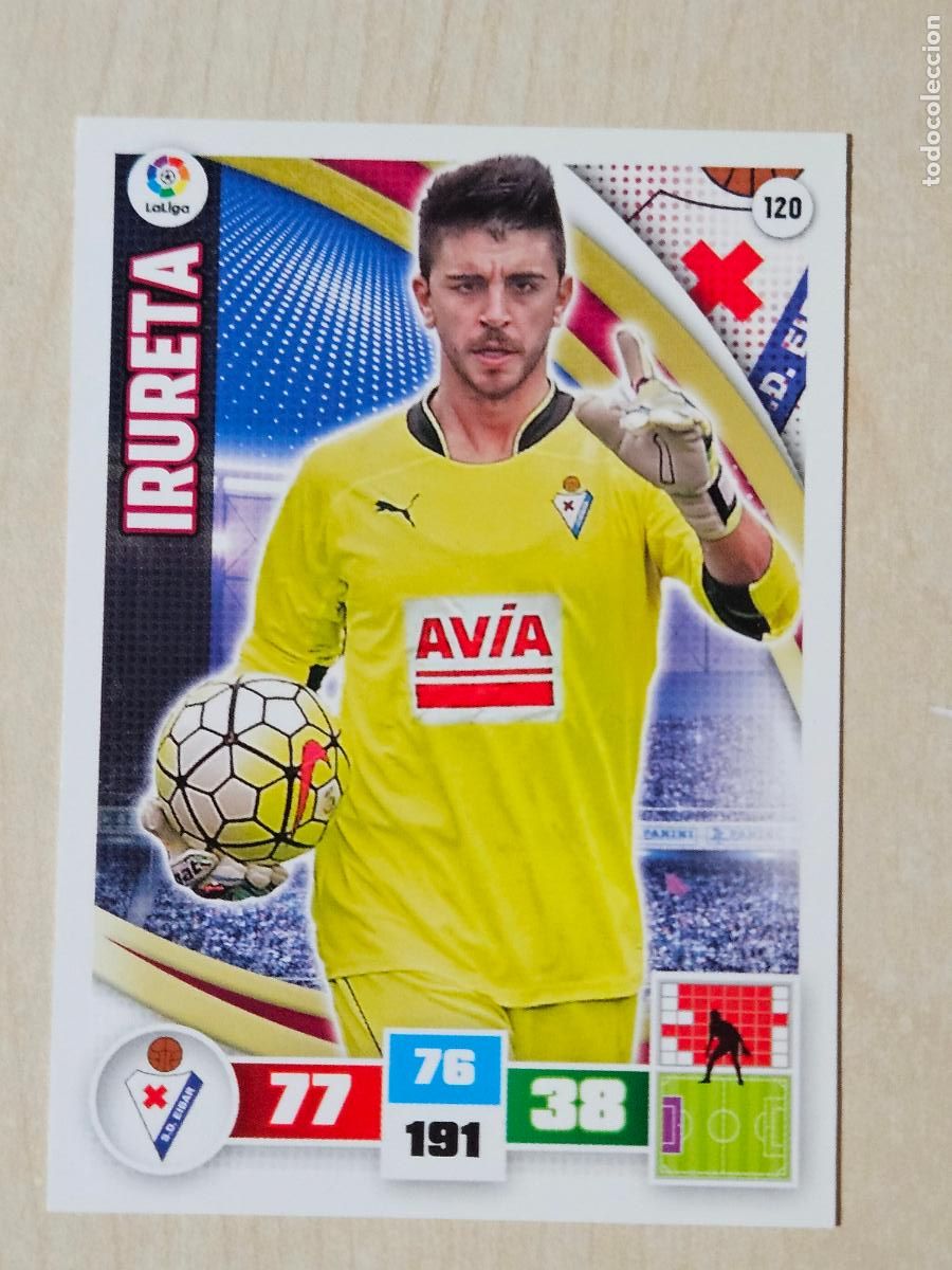 Cromos de f&uacute;tbol: FICHA N&ordm; 120 IRURETA - ADRENALYN 15 16 - PANINI 2015 -16 - CROMO - EIBAR