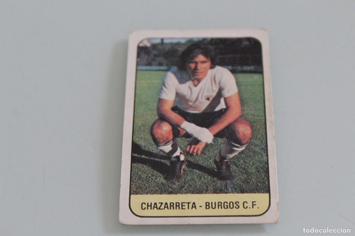 Cromos de f&uacute;tbol: ESTE 78 79 CHAZARRETA RECUPERADO DE &Aacute;LBUM