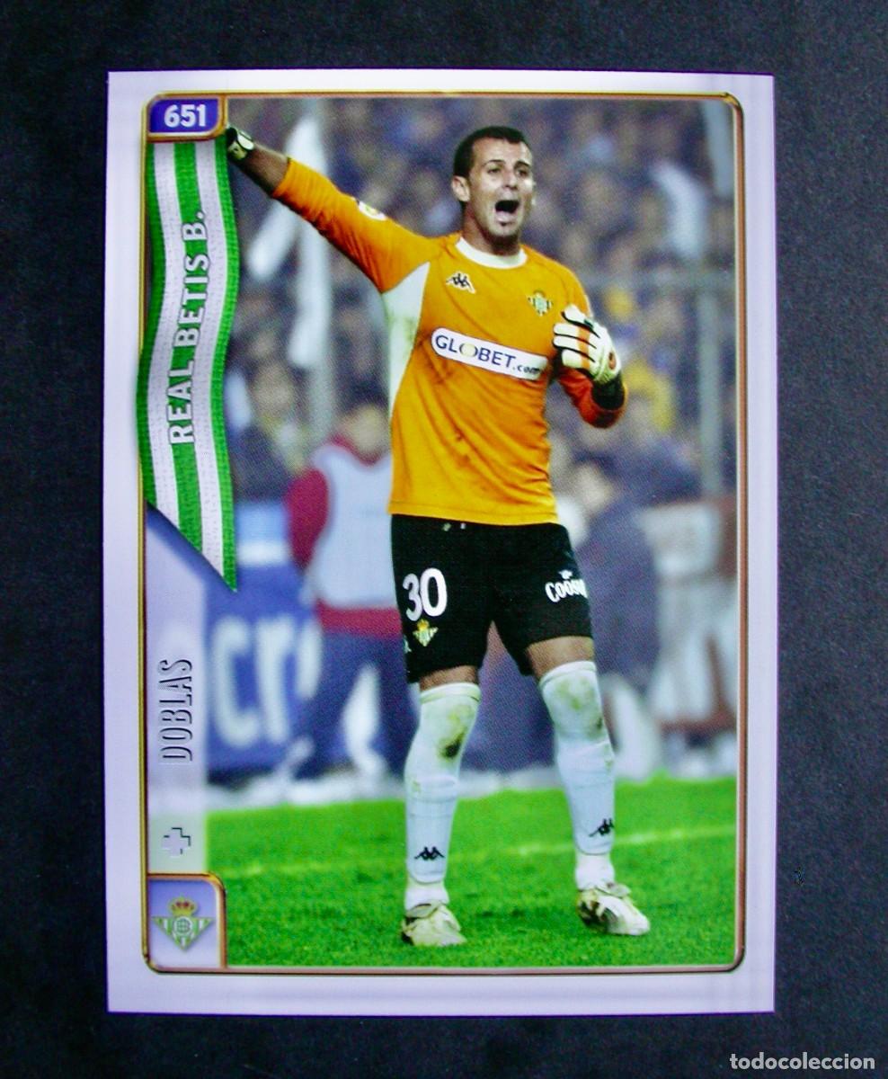 Cromos de f&uacute;tbol: 651 DOBLAS / CORREGIDO DE LAS FICHAS DE LA LIGA 2004 2005 04 05/ MUNDICROMO