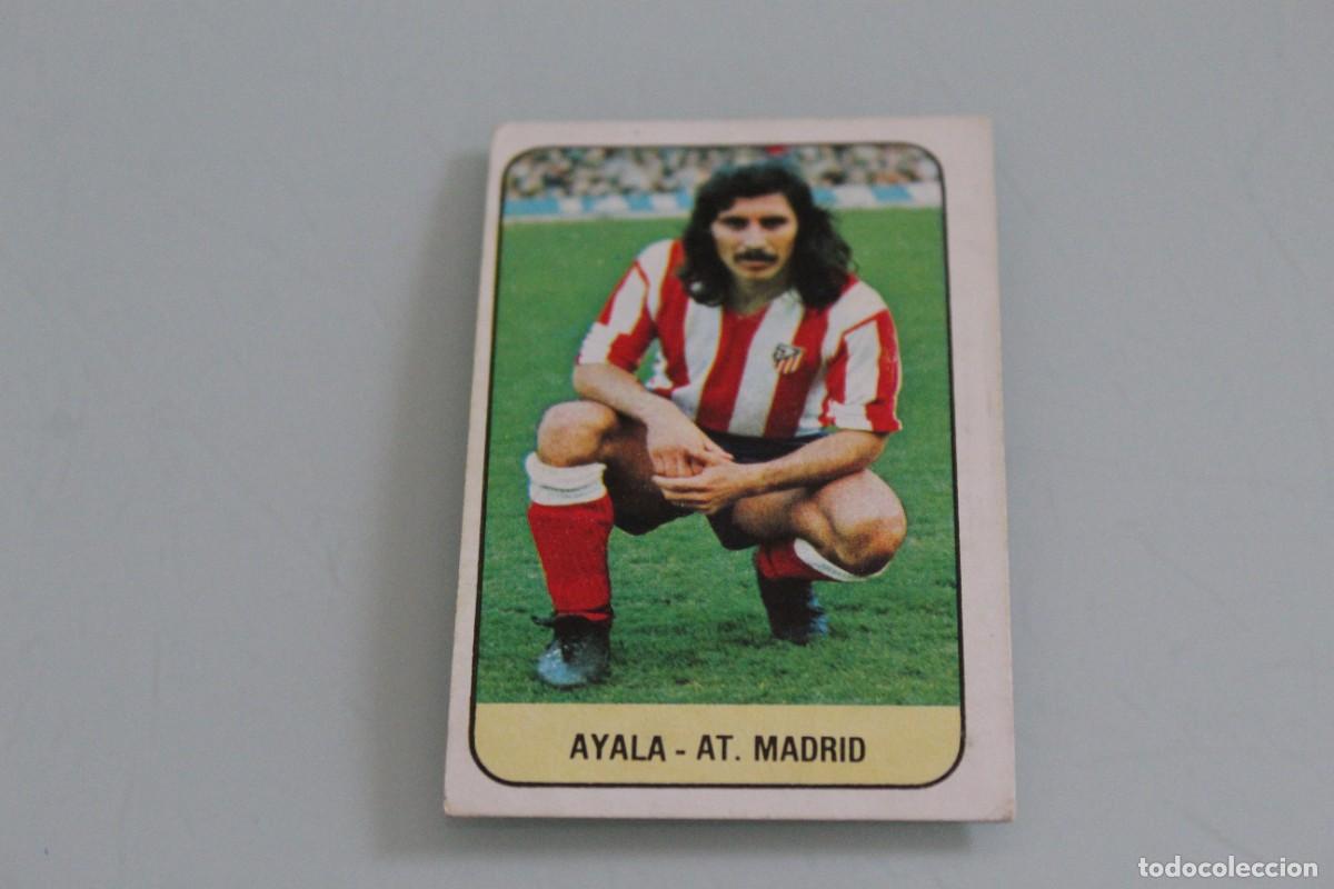 Cromos de f&uacute;tbol: ESTE 78 79 AYALA RECUPERADO DE &Aacute;LBUM