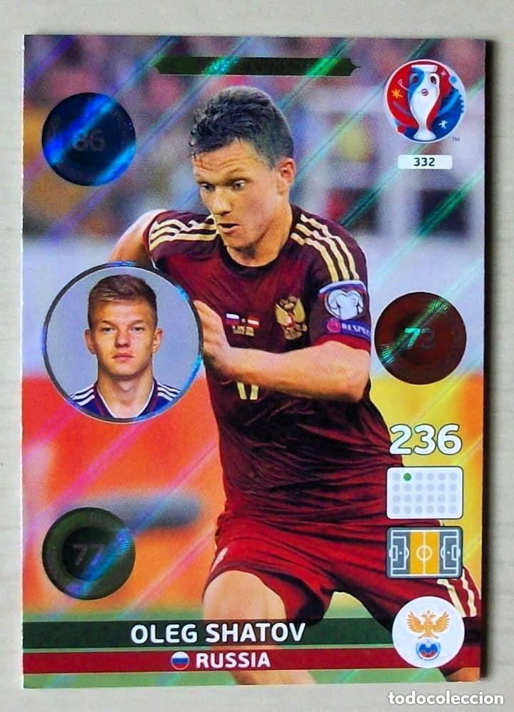 Cromos de f&uacute;tbol: 332 OLEG SHATOV RUSIA FICHAS ALBUM ADRENALYN XL EUROCOPA FRANCIA 2016