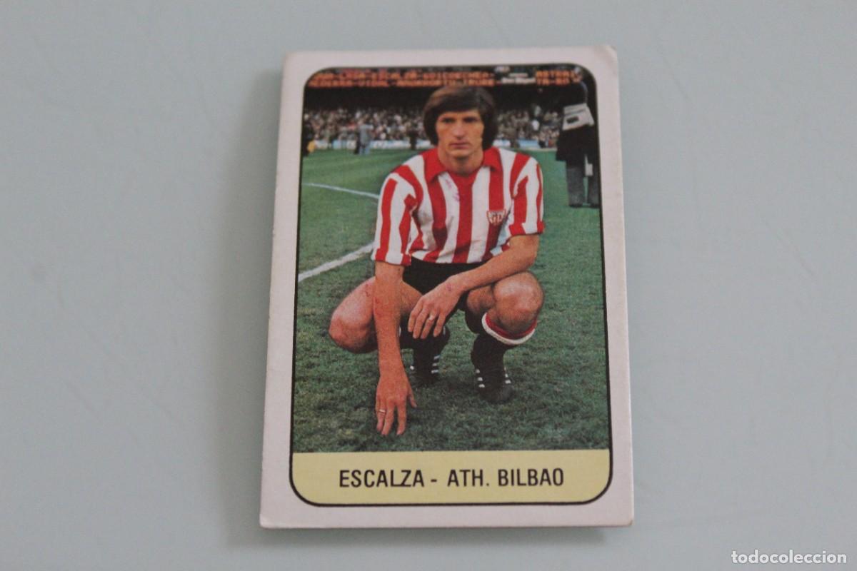 Cromos de f&uacute;tbol: ESTE 78 79 ESCALZA RECUPERADO DE &Aacute;LBUM