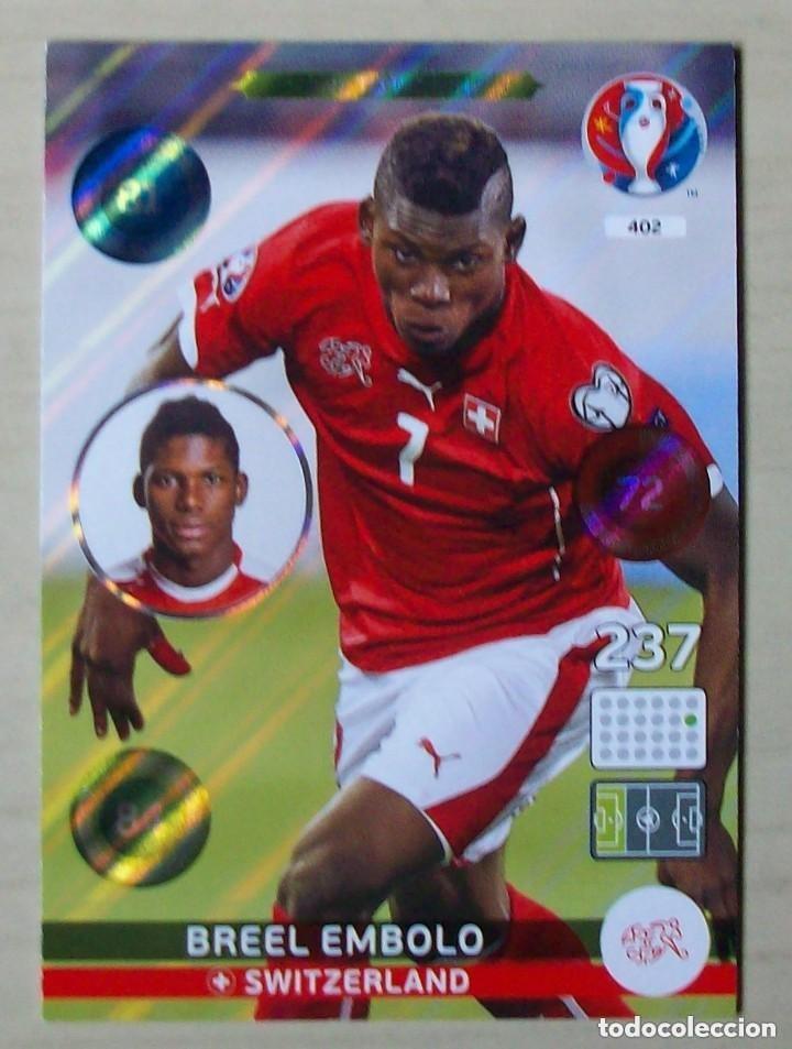 Cromos de f&uacute;tbol: 402 EMBOLO SUIZA FICHAS ALBUM ADRENALYN XL EUROCOPA FRANCIA 2016