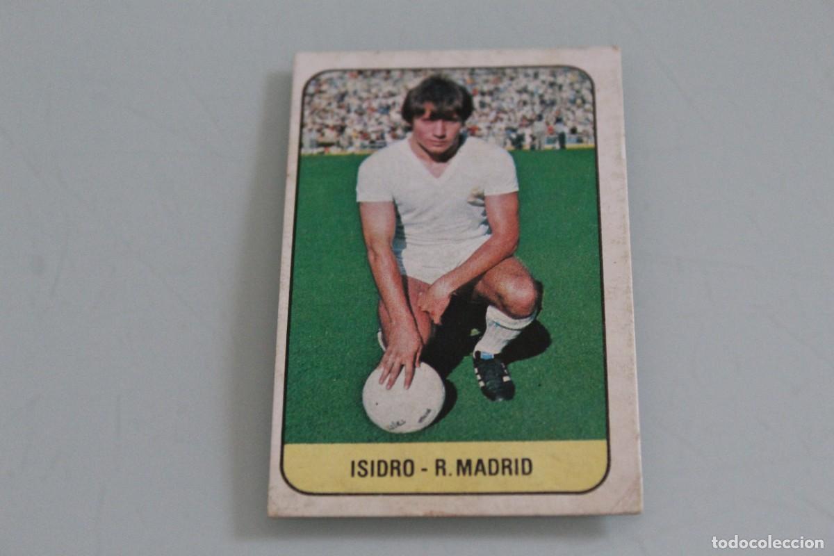 Cromos de f&uacute;tbol: ESTE 78 79 ISIDRO RECUPERADO DE &Aacute;LBUM
