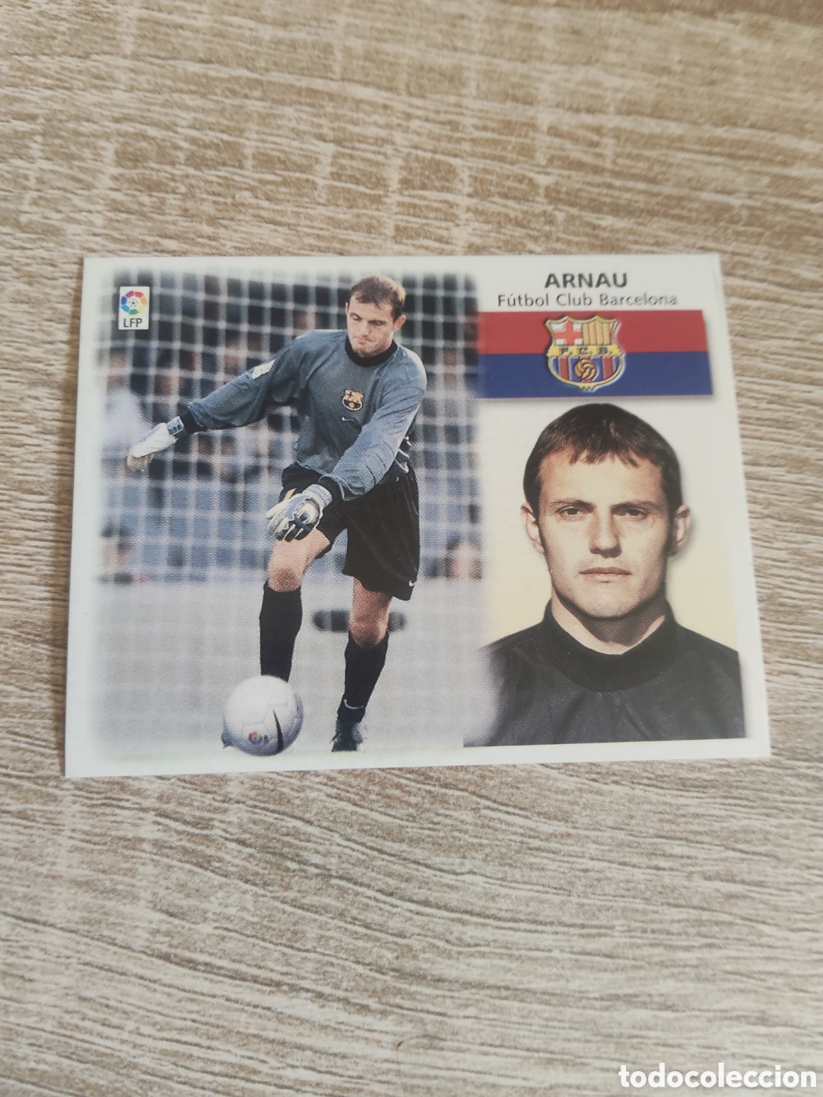 Cromos de f&uacute;tbol: Arnau Barcelona liga 1999 2000 99 00 ediciones este