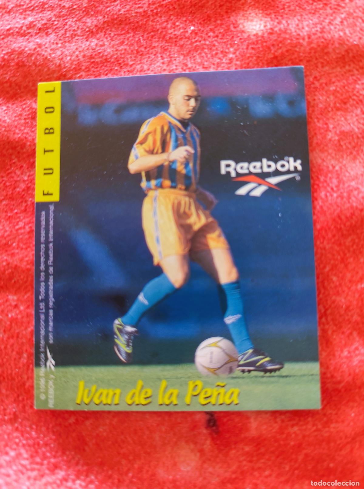 Cromos de f&uacute;tbol: Pegatina IV&Aacute;N DE LA PE&Ntilde;A y REEBOK - Nueva - A&ntilde;o 1995 / 1996