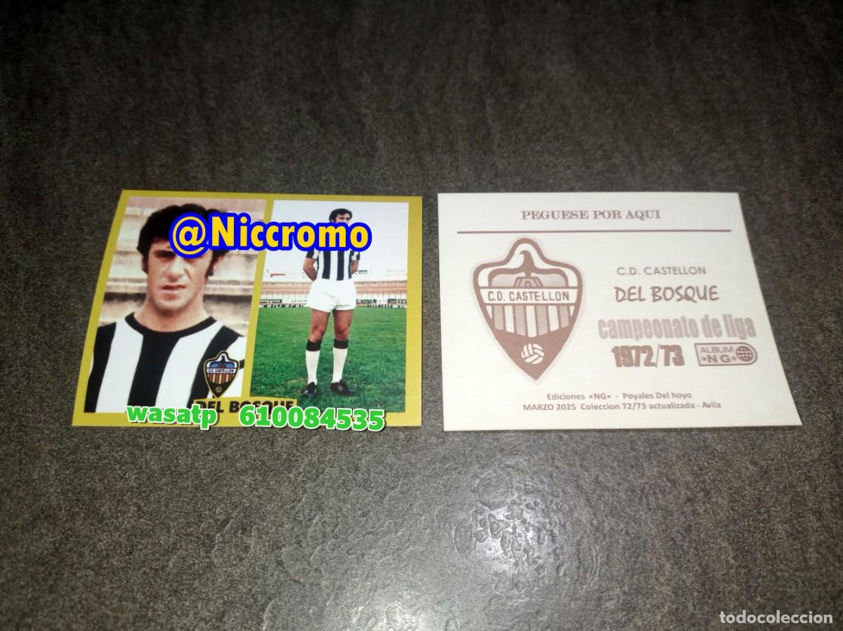 Cromos de f&uacute;tbol: del bosque castellon liga 1972 1973 cromo inedito editada niccromo futbol 72 73 ver fotos niccromo