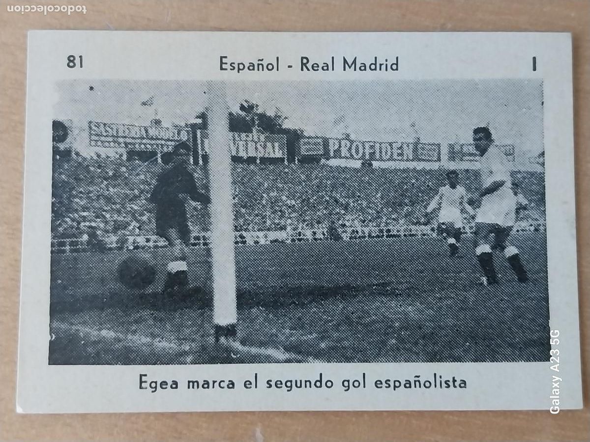 Cromos de f&uacute;tbol: 1951 1952 EGEA R C D ESPA&Ntilde;OL VS REAL MADRID ED KROMEL CROMO 81 ORIGINAL 6X4CMS APROX