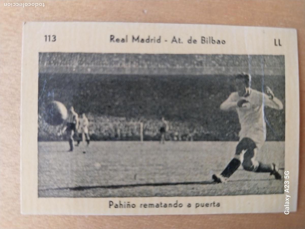 Cromos de f&uacute;tbol: 1951 1952 PAHI&Ntilde;O REAL MADRID VS ATHLETIC BILBAO ED KROMEL CROMO 113 ORIGINAL 6X4CMS APROX