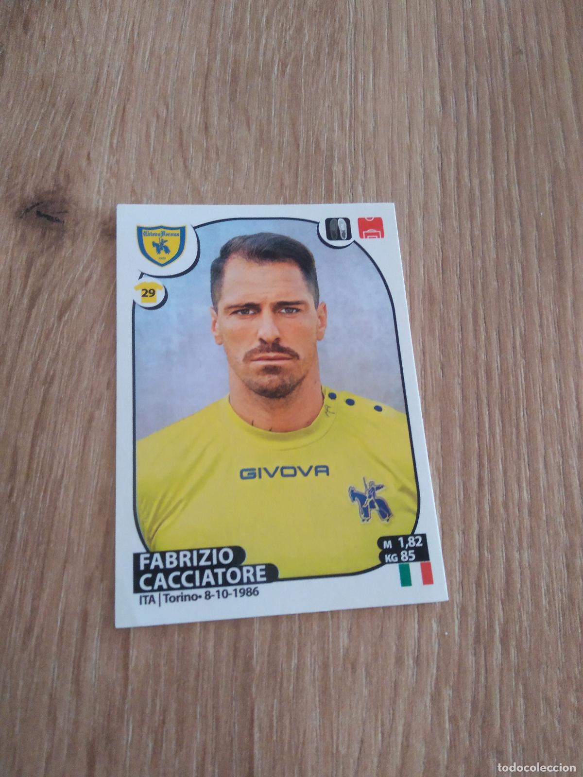 Cromos de f&uacute;tbol: 124 FABRIZIO CACCIATORE CHIEVO VERONA CROMO FUTBOL PANINI LIGA ITALIA 2017-2018 CALCIATORI 17-18