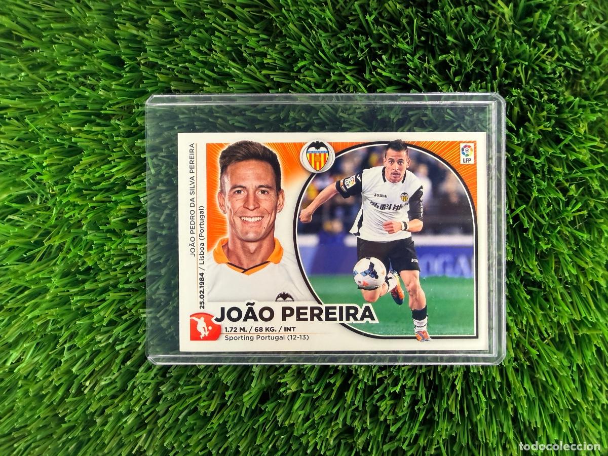 Cromos de f&uacute;tbol: N&ordm; 3 Joao Pereira Valencia CF Liga Este 14 15