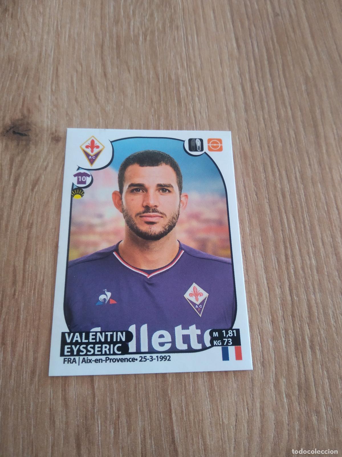 Cromos de f&uacute;tbol: 189 VALENTIN EYSSERIC FIORENTINA CROMO FUTBOL PANINI LIGA ITALIA 2017-2018 CALCIATORI 17-18