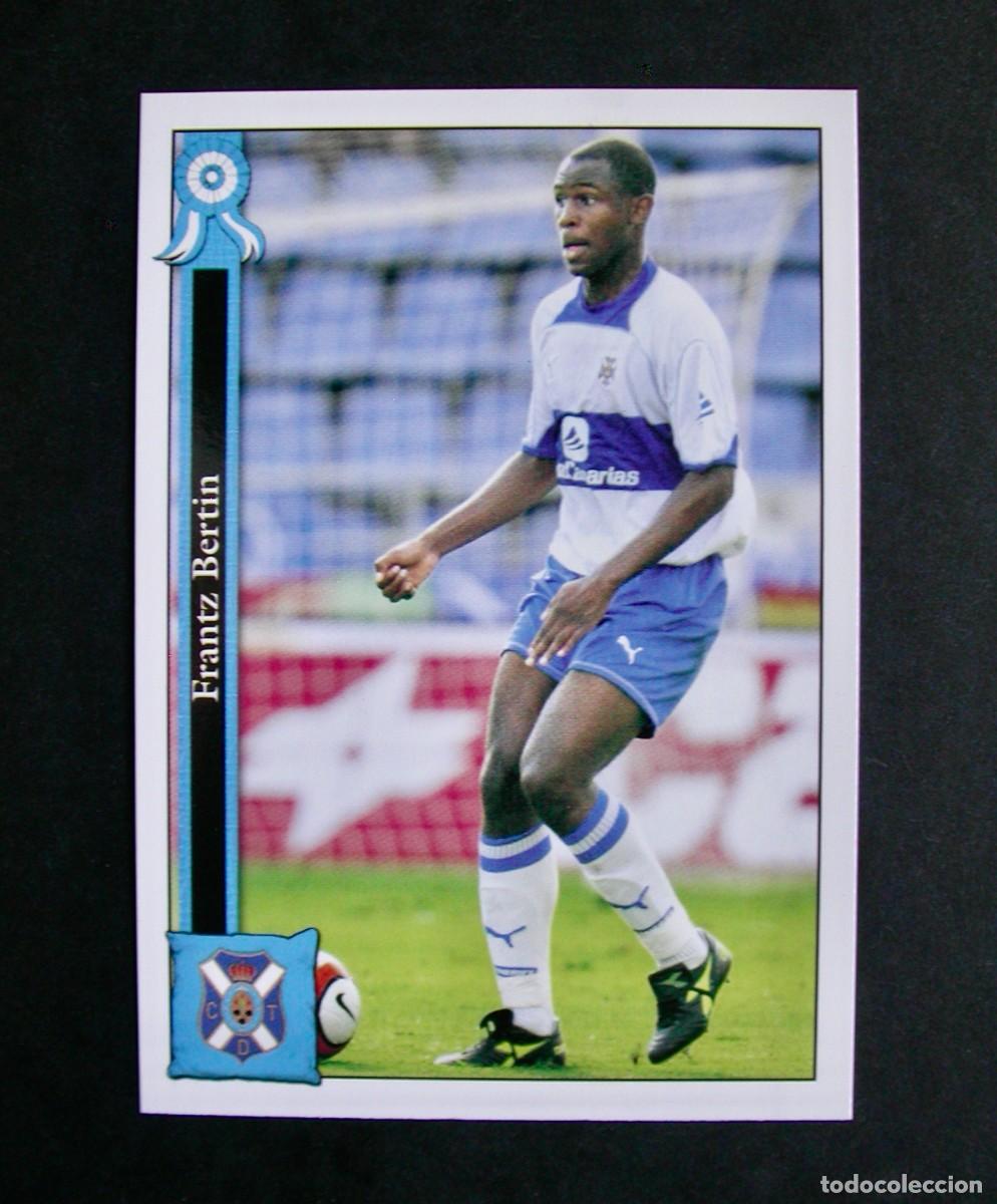Cromos de f&uacute;tbol: 831 BERTIN TENERIFE / FICHAS DE LA LIGA 2005 2006 05 06 / MUNDICROMO
