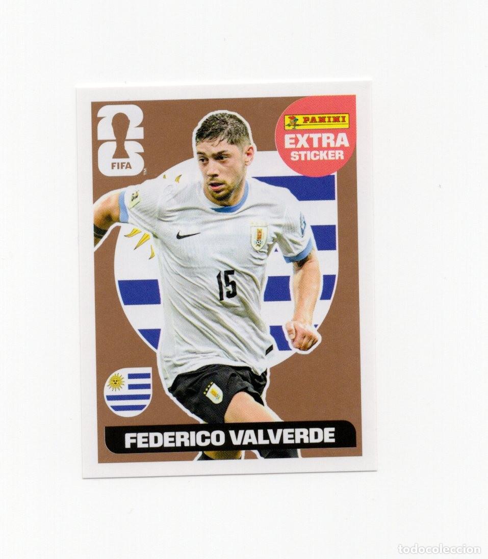 Cromos de f&uacute;tbol: EXTRA STICKER FEDE VALVERDE BRONCE WORLD CUP 2026 MUNDIAL 2026 URUGUAY