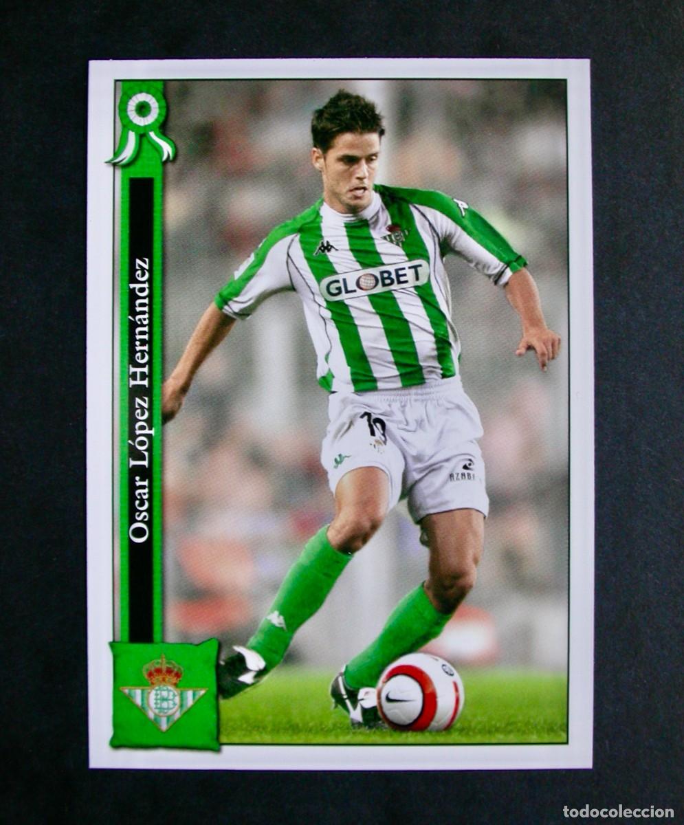 Cromos de f&uacute;tbol: 619 &Oacute;SCAR L&Oacute;PEZ / FICHAS DE LA LIGA 2005 2006 05 06 / MUNDICROMO