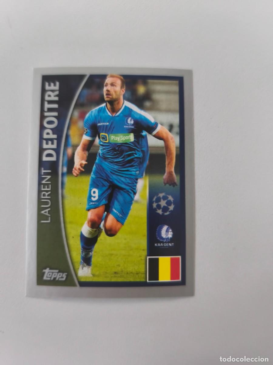 Cromos de f&uacute;tbol: STICKERS CHAMPIONS LEAGUE 16 17 2016 2017 TOPPS LAURENT DEPOITRE 514 GENK CJU
