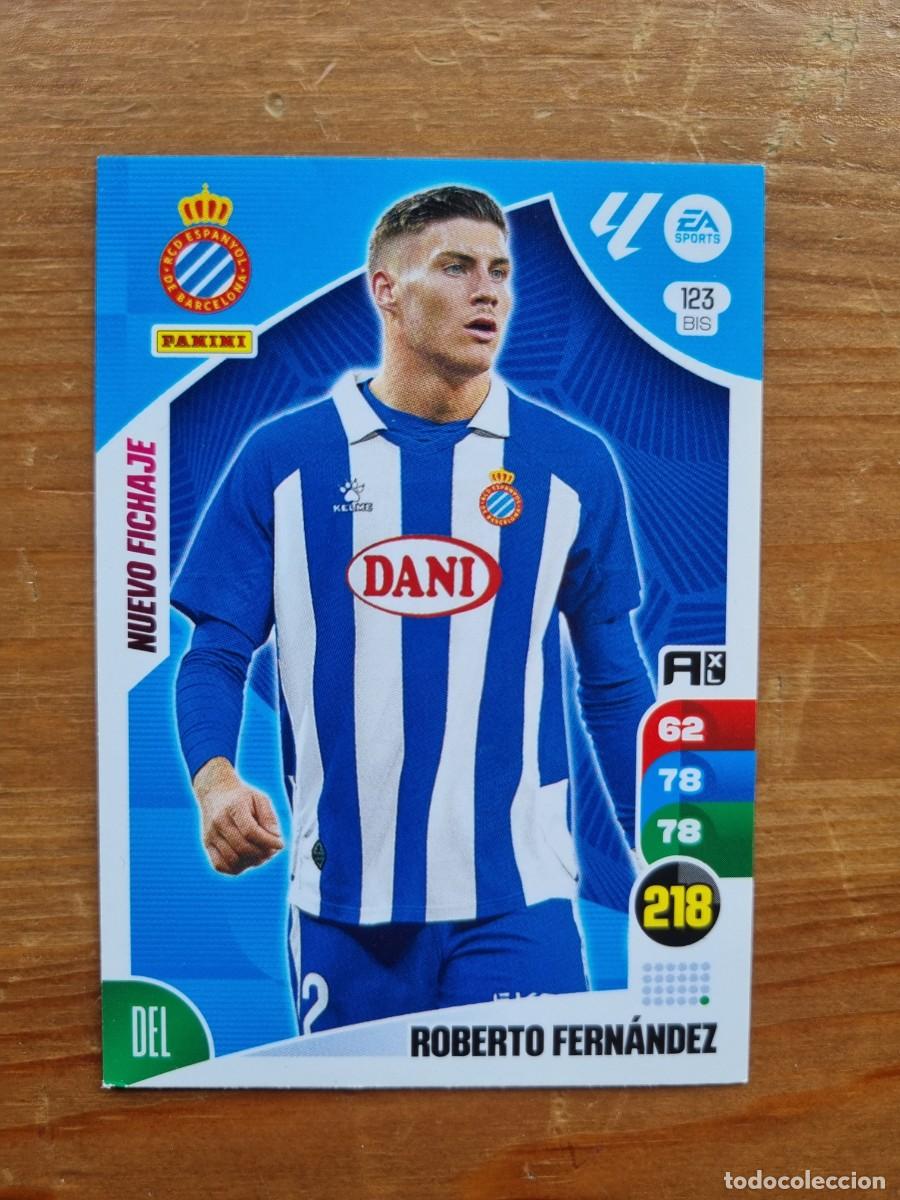 Cromos de f&uacute;tbol: 123 Bis ROBERTO FERN&Aacute;NDEZ (RCD Espanyol) NUEVO FICHAJE. Liga 2024 2025 24 25 Adrenalyn XL (Panini)