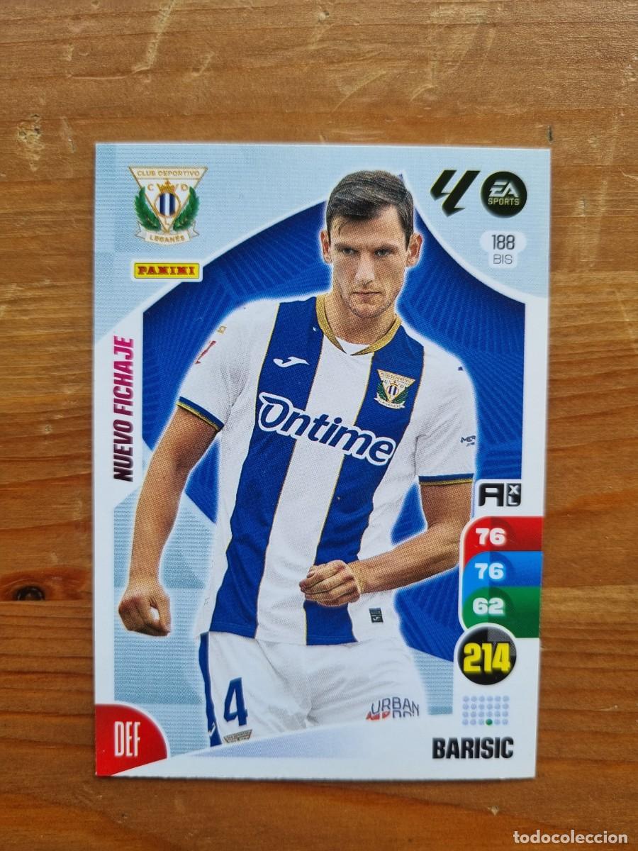 Football Stickers: 188 Bis BARISIC (CD Legan&eacute;s) NUEVO FICHAJE. Liga 2024 2025 24 25 Adrenalyn XL (Panini)