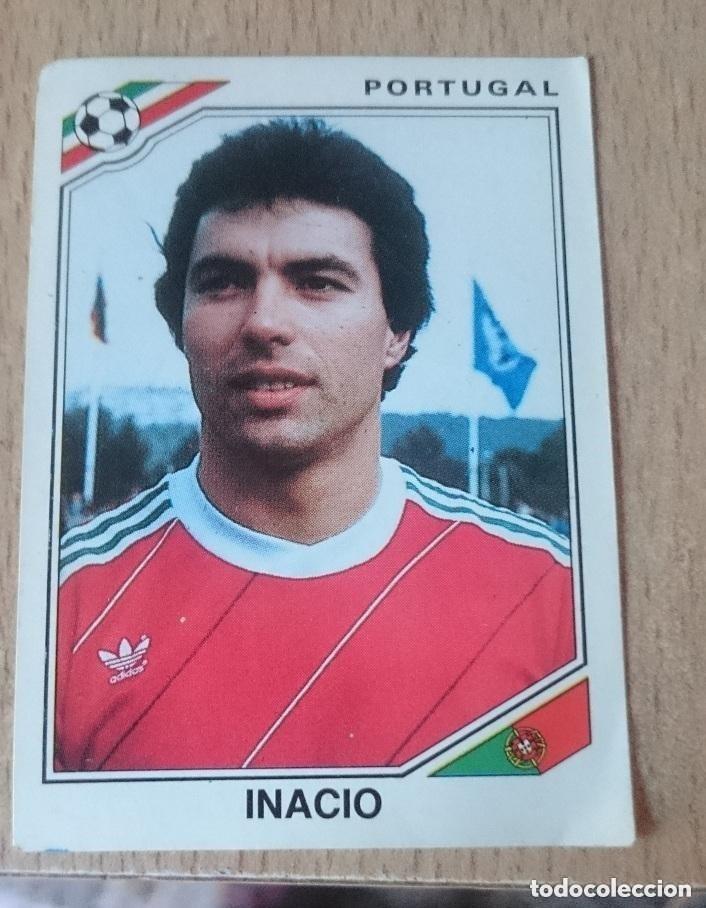 Cromos de f&uacute;tbol: MUNDIAL MEXICO 86 - SELECCION PORTUGAL - INACIO.