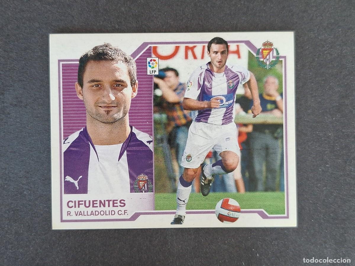 Cromos de f&uacute;tbol: L6 CIFUENTES REAL VALLADOLID COLOCA LIGA ESTE 2007 2008 07 08 NUNCA PEGADO SIN PEGAR