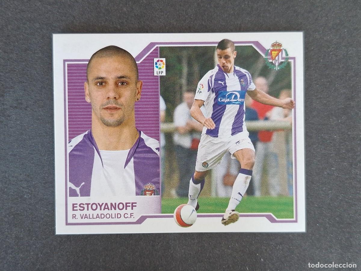 Cromos de f&uacute;tbol: L6 ESTOYANOFF REAL VALLADOLID COLOCA LIGA ESTE 2007 2008 07 08 NUNCA PEGADO SIN PEGAR