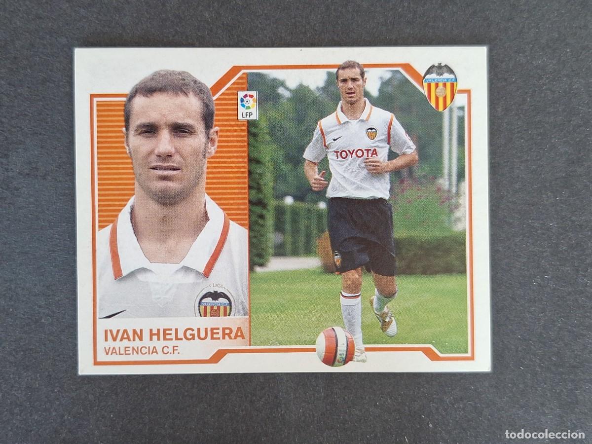 Cromos de f&uacute;tbol: L6 IVAN HELGUERA VALENCIA C. F. FICHAJE 17 LIGA ESTE 2007 2008 07 08 NUNCA PEGADO SIN PEGAR