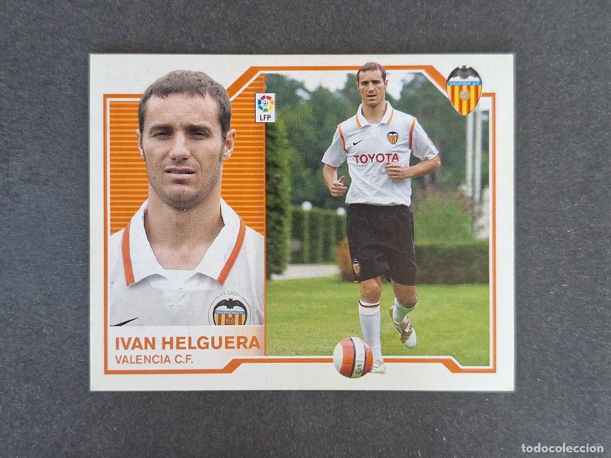 Cromos de f&uacute;tbol: L6 IVAN HELGUERA VALENCIA C. F. FICHAJE 17 LIGA ESTE 2007 2008 07 08 NUNCA PEGADO SIN PEGAR