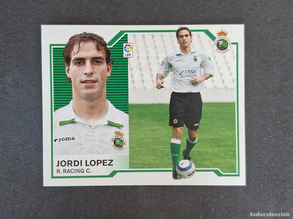 Cromos de f&uacute;tbol: L6 JORDI LOPEZ RACING DE SANTANDER FICHAJE 28 LIGA ESTE 2007 2008 07 08 NUNCA PEGADO SIN PEGAR