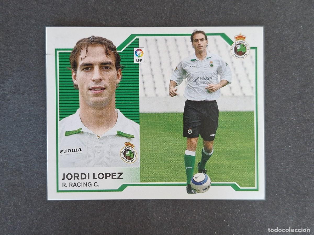 Cromos de f&uacute;tbol: L6 JORDI LOPEZ RACING DE SANTANDER FICHAJE 28 LIGA ESTE 2007 2008 07 08 NUNCA PEGADO SIN PEGAR