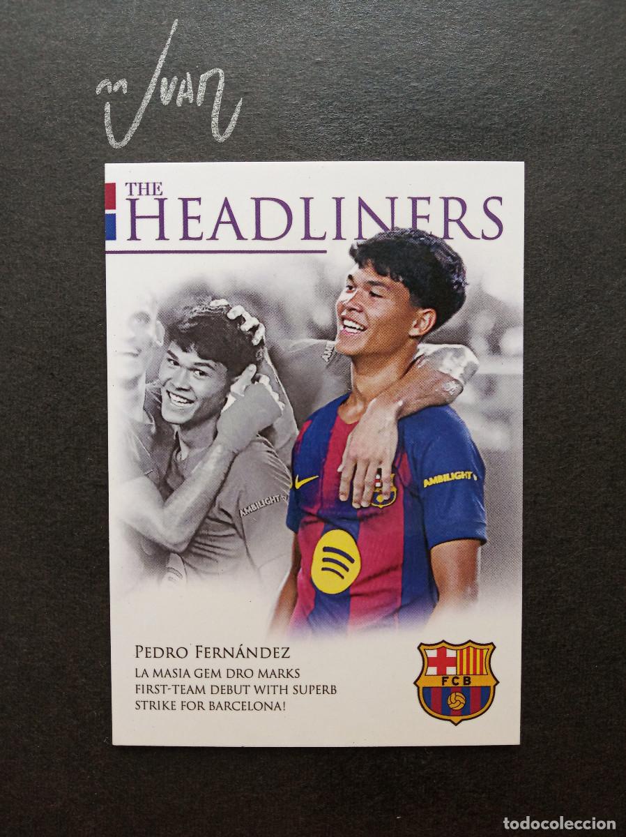 Cromos de f&uacute;tbol: BHDL01 NUMERADA #/299 ROOKIE DRO FERNANDEZ FIFA ⚽ FUTERA &reg; BARCELONA HEADLINERS 2025 2026 25 26