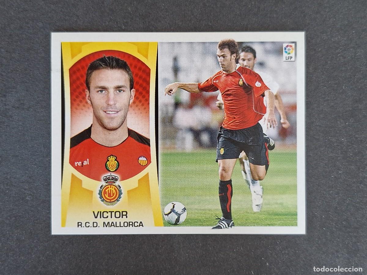 Cromos de f&uacute;tbol: L4 VICTOR R. C. D. MALLORCA COLOCA LIGA ESTE 2009 2010 09 10 NUNCA PEGADO SIN PEGAR