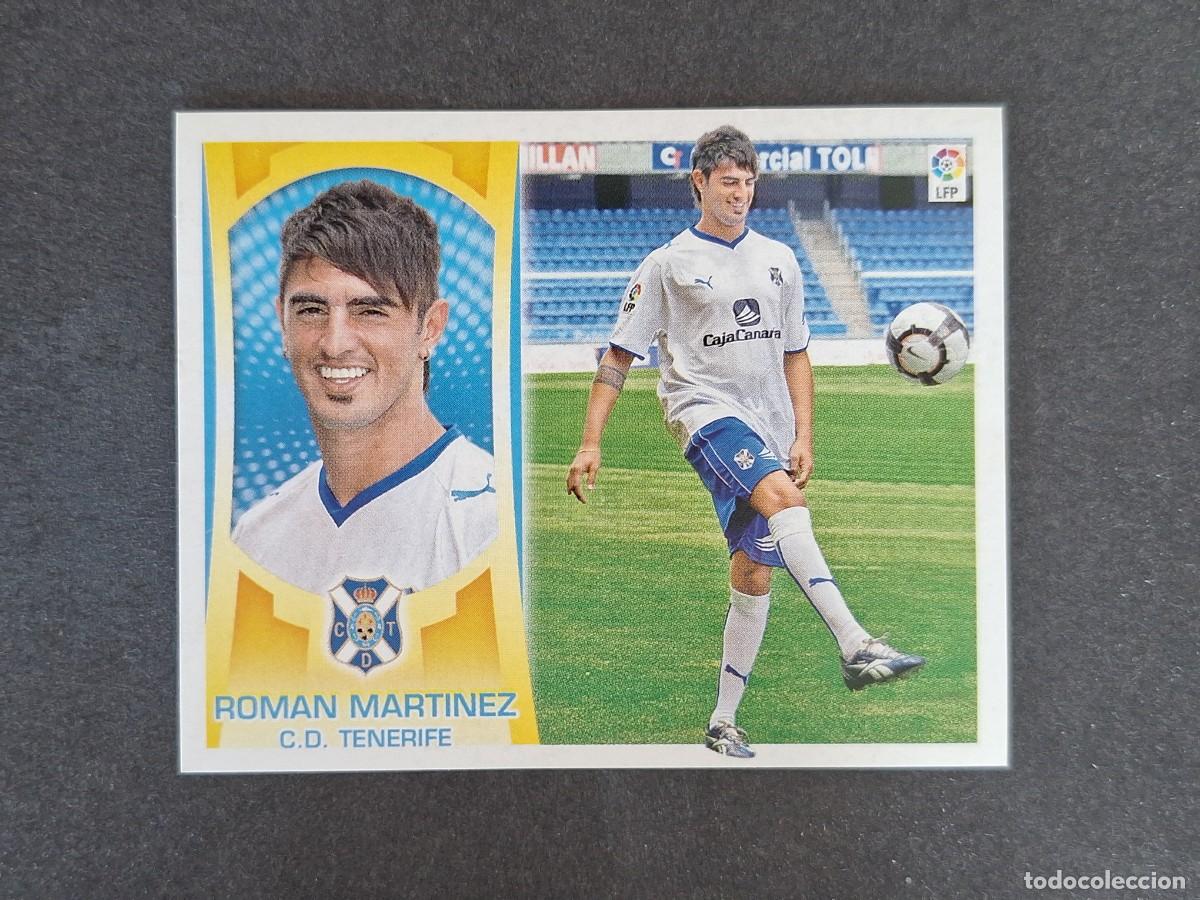 Cromos de f&uacute;tbol: L4 ROMAN MARTINEZ C. D. TENERIFE FICHAJE 28 LIGA ESTE 2009 2010 09 10 NUNCA PEGADO SIN PEGAR