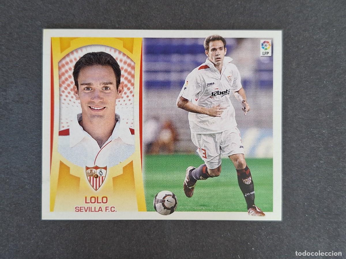 Cromos de f&uacute;tbol: L4 LOLO SEVILLA F. C. FICHAJE 49 LIGA ESTE 2009 2010 09 10 NUNCA PEGADO SIN PEGAR