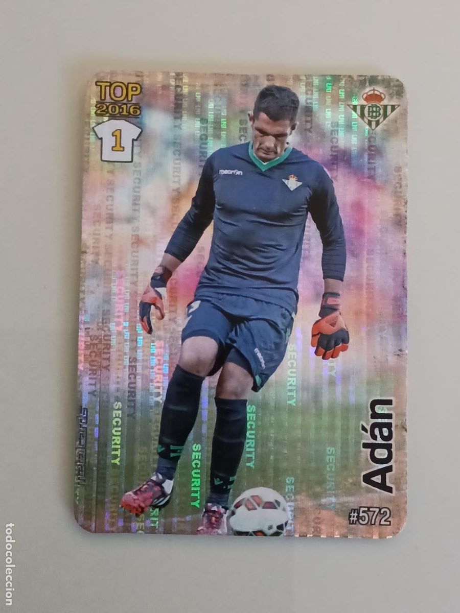 Cromos de f&uacute;tbol: 572 AD&Aacute;N. SECURITY. REAL BETIS. LAS FICHAS QUIZ DE LA LIGA 2016