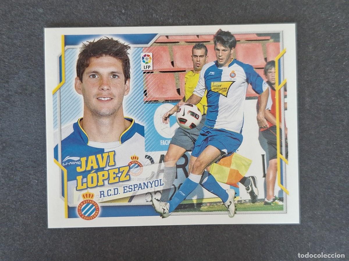 Cromos de f&uacute;tbol: L4 JAVI LOPEZ R. C. D. ESPA&Ntilde;OL COLOCA LIGA ESTE 2010 2011 10 11 NUNCA PEGADO SIN PEGAR