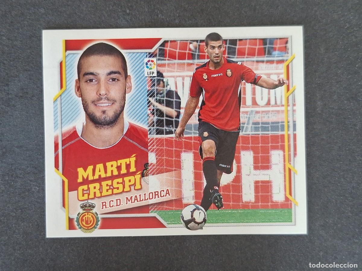 Cromos de f&uacute;tbol: L4 MARTI CRESPI R. C. D. MALLORCA COLOCA LIGA ESTE 2010 2011 10 11 NUNCA PEGADO SIN PEGAR