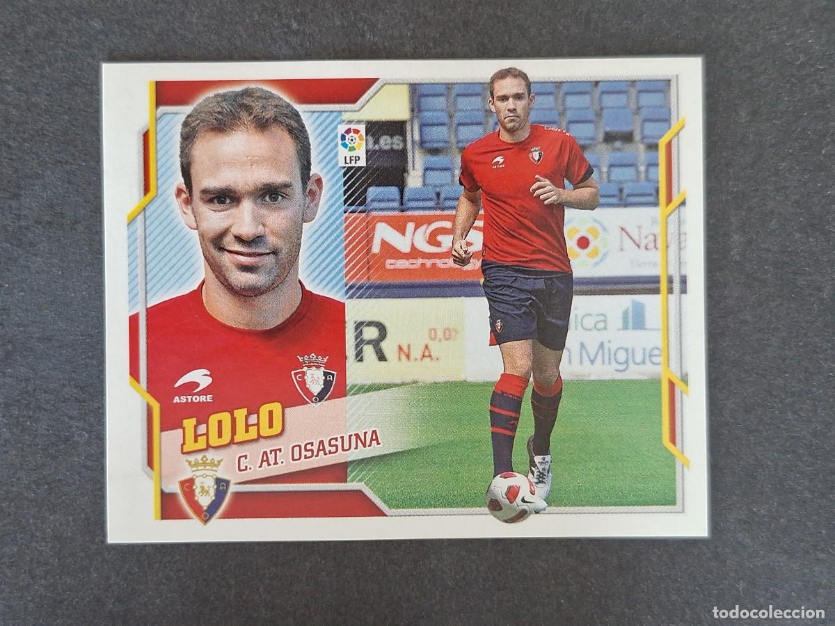 Cromos de f&uacute;tbol: L4 LOLO C. A. OSASUNA COLOCA LIGA ESTE 2010 2011 10 11 NUNCA PEGADO SIN PEGAR