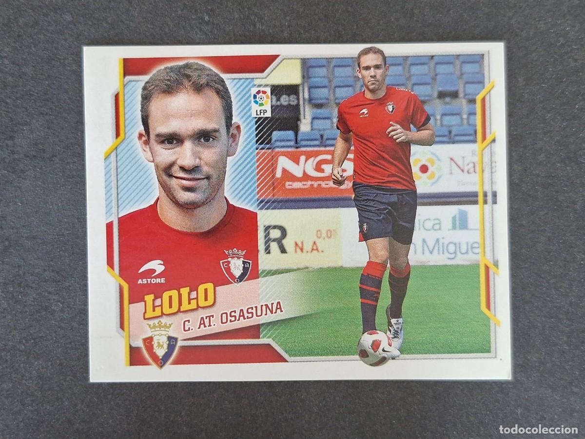 Cromos de f&uacute;tbol: L4 LOLO C. A. OSASUNA COLOCA LIGA ESTE 2010 2011 10 11 NUNCA PEGADO SIN PEGAR