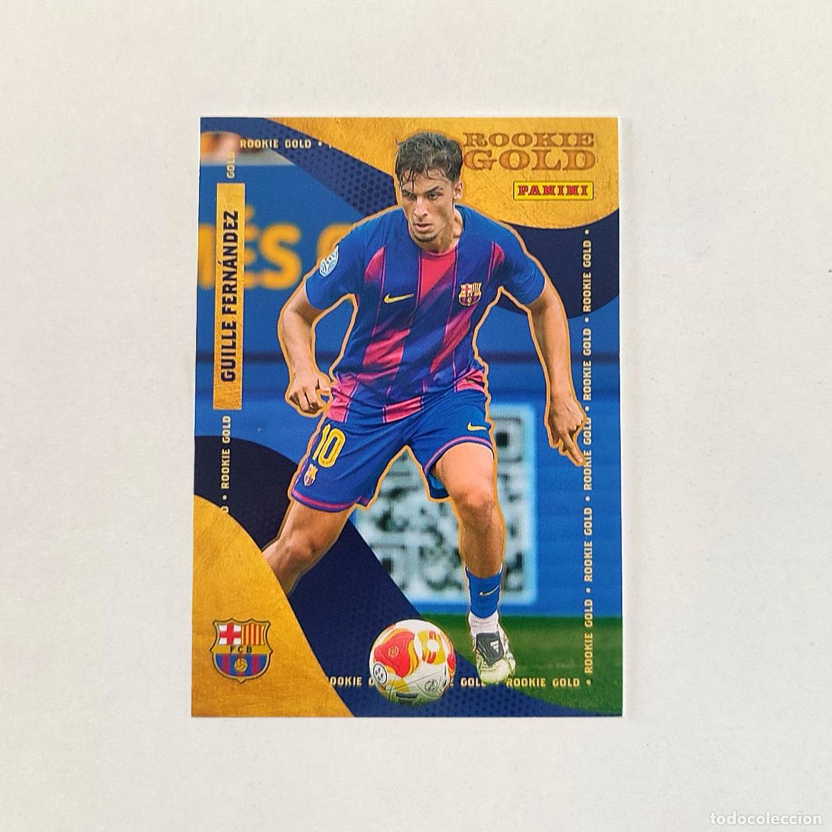 Cromos de f&uacute;tbol: Guille Fernandez Rookie Gold Panini Club FC Barcelona 2025/2026