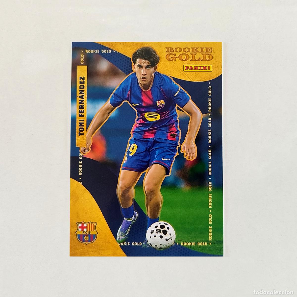 Cromos de f&uacute;tbol: Toni Fernandez Rookie Gold Panini Club FC Barcelona 2025/2026